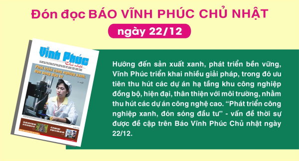 Đón đọc Báo Vĩnh Phúc Chủ nhật ngày 22/12